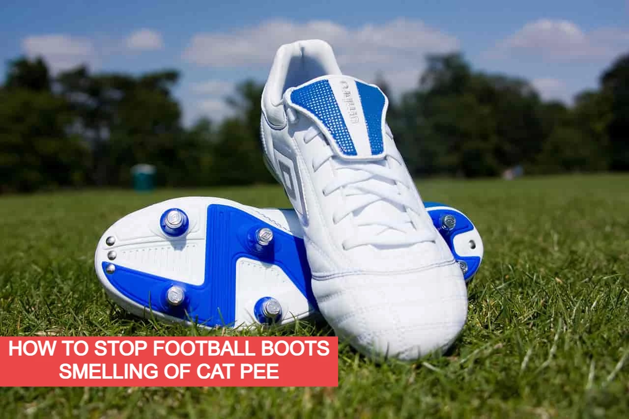 how to stop football boots smelling of cat pee